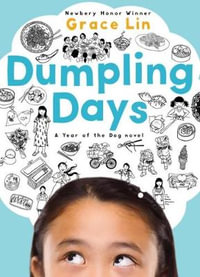 Dumpling Days (New Edition) : Pacy Lin Novel - Grace Lin