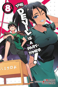 The Devil Is a Part-Timer!, Vol. 8 (manga) : DEVIL IS PART TIMER GN - Satoshi Wagahara