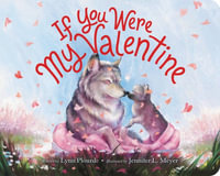 If You Were My Valentine - Lynn Plourde