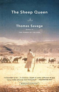 The Sheep Queen : A Novel - Thomas Savage