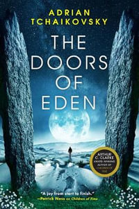 The Doors of Eden - Adrian Tchaikovsky