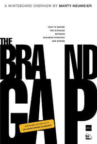 Brand Gap, The : Revised Edition - Marty Neumeier