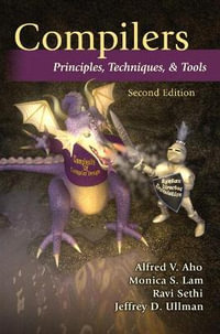 Compilers : Principles, Techniques, and Tools - Alfred Aho