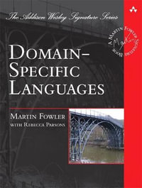 Domain-Specific Languages : Addison-Wesley Signature Series (Fowler) - Martin Fowler