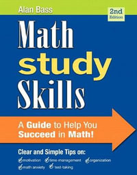 Math Study Skills : Study Skills in Developmental Math - Alan Bass