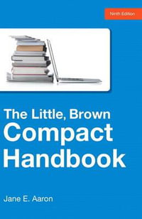 The Little, Brown Compact Handbook - Jane E. Aaron