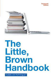 The Little Brown Handbook : Little Brown Handbook - H. Ramsey Fowler