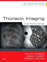 Thoracic Imaging : Case Review Series - Theresa C. McLoud