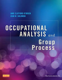 Occupational Analysis and Group Process - Jane Clifford O'Brien