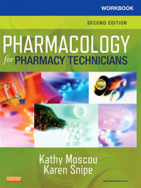 Workbook for Pharmacology for Pharmacy Technicians - Kathy Moscou