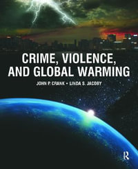 Crime, Violence, and Global Warming - John Crank