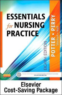 Essentials for Nursing Practice - Text and Adaptive Learning Package - Patricia A. Potter