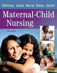 Maternal-Child Nursing : 5th Edition - Emily Slone McKinney