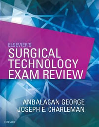 Elsevier's Surgical Technology Exam Review - Anbalagan George