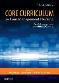 Core Curriculum for Pain Management Nursing 3e - ASPMN