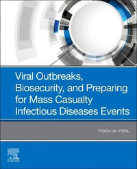 Preparing for Viral Outbreaks and Bioterrorism - Perl