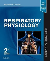 Respiratory Physiology 2e : Mosby Physiology Series - Michelle M. Cloutier