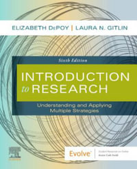 Introduction to Research : 6th Edition - Understanding and Applying Multiple Strategies - Elizabeth DePoy