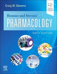 Brenner and Stevens' Pharmacology : 6th edition - Craig W. Stevens