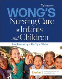 Wong's Nursing Care of Infants and Children : 12th Edition - Marilyn J. Hockenberry