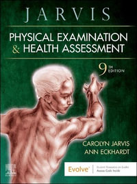 Physical Examination and Health Assessment : 9th Edition - Jarvis