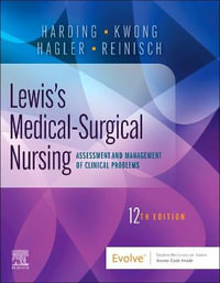 Lewis's Medical-Surgical Nursing : Assessment and Management of Clinical Problems, Single Volume - Mariann M. Harding