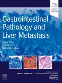 Gastrointestinal Pathology and Liver Metastasis : A Case-Based Approach to Diagnosis - Kakar