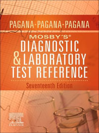 Mosby's® Diagnostic and Laboratory Test Reference - E-Book : Mosby's® Diagnostic and Laboratory Test Reference - E-Book