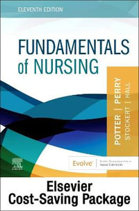 Fundamentals of Nursing - Text and Study Guide Package - Patricia A. Potter