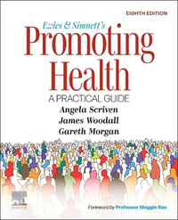 Ewles and Simnett's Promoting Health : A Practical Guide - Angela Scriven