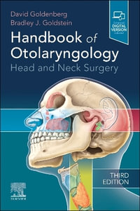 Handbook of Otolaryngology : Head and Neck Surgery - David Goldenberg