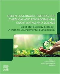 Green Sustainable Process for Chemical and Environmental Engineering and Science : Solid-state energy storage - a path to - Alevtina Smirnova