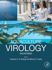 Aquaculture Virology - Frederick S.B. Kibenge