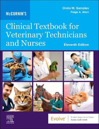 Mccurnin's Clinical Textbook for Veterinary Technicians and Nurses - Oreta M. Samples