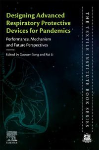 Designing Advanced Respiratory Protective Devices for Pandemics : Performance, Mechanism and Future Perspectives - song