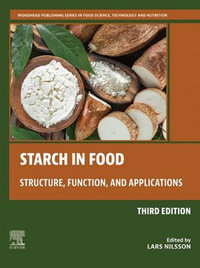 Starch in Food : Structure, Function, and Applications - Lars Nilsson