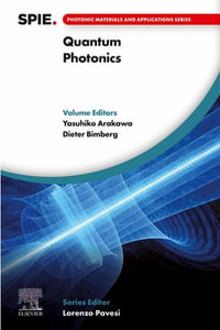 Quantum Photonics : Photonic Materials and Applications Series - Yasuhiko Arakawa