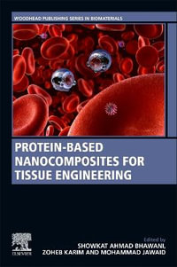 Protein-Based Nanocomposites for Tissue Engineering - Mohammad  Jawaid