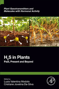 H2S in Plants : Past, Present and Beyond - Luzia Valentina Modolo