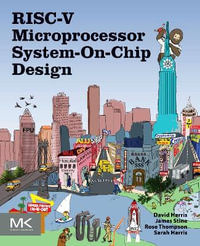 Risc-V Microprocessor System-On-Chip Design - David Harris