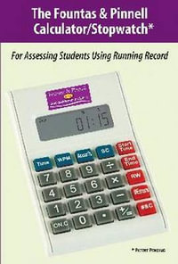 Fountas & Pinnell Benchmark Assessment System Calculator/Stopwatch - Irene C. Fountas