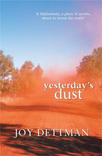 Yesterday's Dust - Joy Dettman