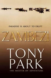 Zambezi - Tony Park