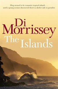 The Islands - Di Morrissey