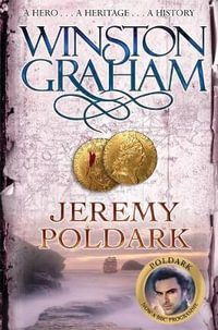 Jeremy Poldark : Poldark: Book 3 - Winston Graham