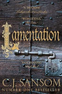 Lamentation : Shardlake: Book 6 - C.J. Sansom