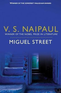 Miguel Street - V S Naipaul