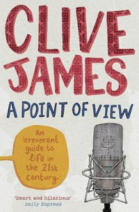 A Point of View - Clive James