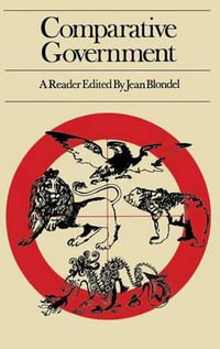 Comparative Government : A Reader - Jean Blondel