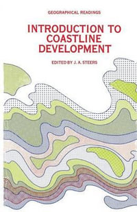 Introduction to Coastline Development : Geographical Readings - J. A. Steers